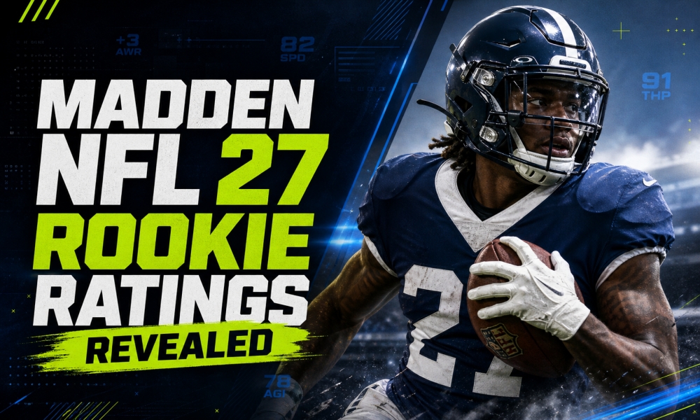 Madden NFL 27 Rookie Ratings Revealed